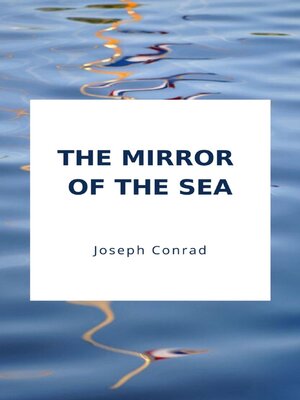 cover image of The Mirror of the Sea